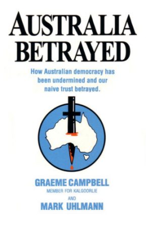 Australia Betrayed