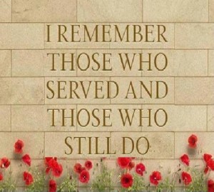 I Remember Those Who Served and Those Who Still Do